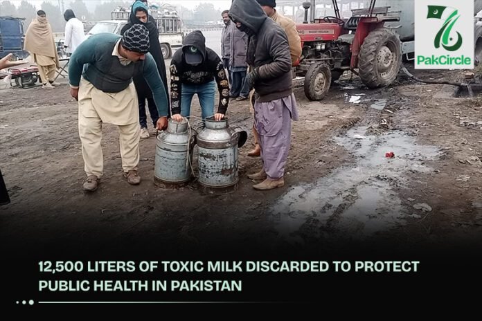 12,500 Liters of Toxic Milk Discarded to Protect Public Health in Pakistan