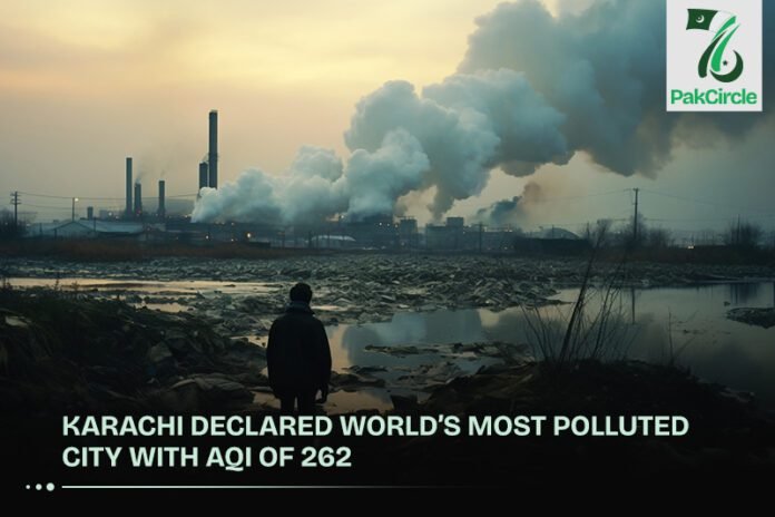 Karachi Declared World’s Most Polluted City with AQI of 262